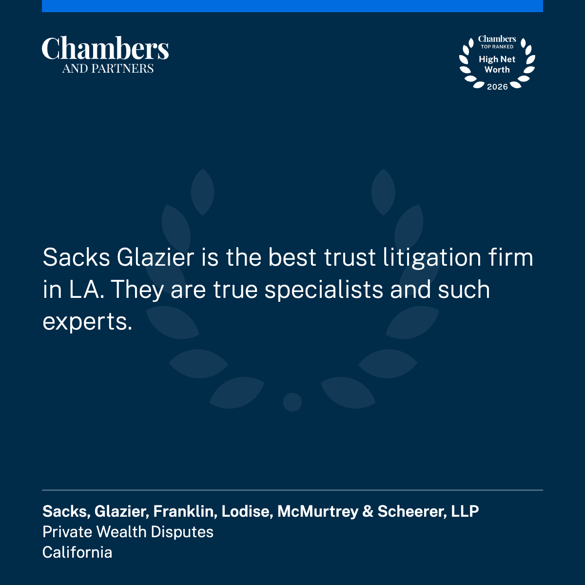 Sacks Glazier is the best trust litigation firm in LA. They are true specialists and such experts.